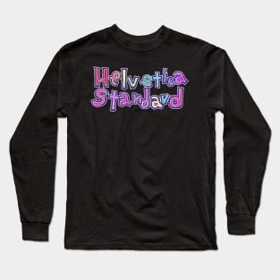 Helvetica Standard Long Sleeve T-Shirt